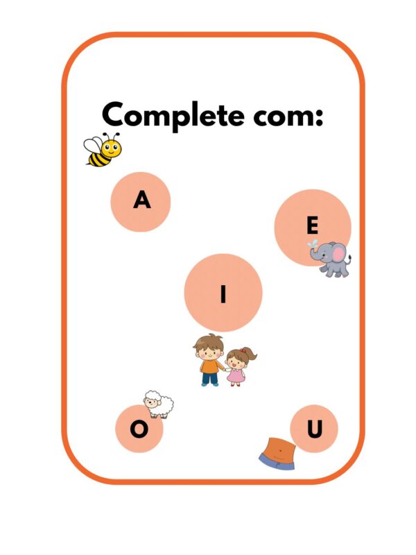 Complete as Palavras com Vogais